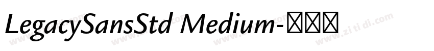 LegacySansStd Medium字体转换